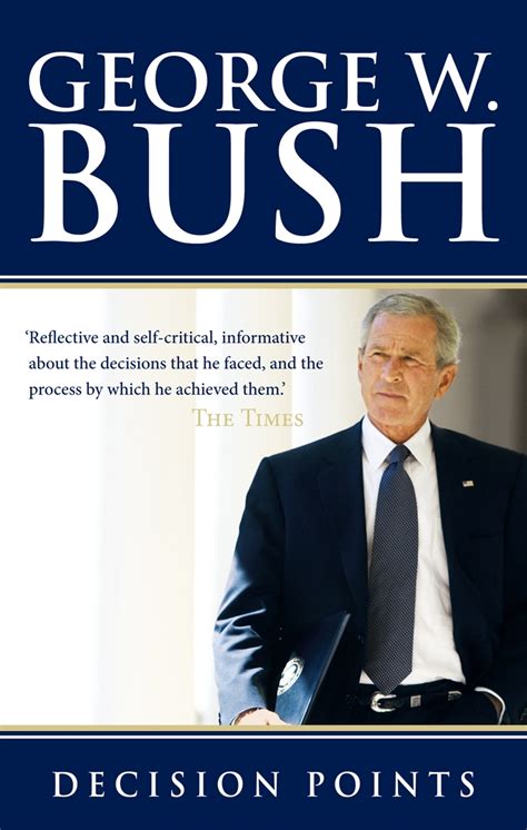 george w bush decision points.